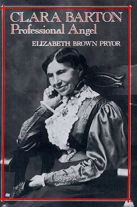 Book cover image for Clara Barton, Professional Angel ISBN: 9780812200904